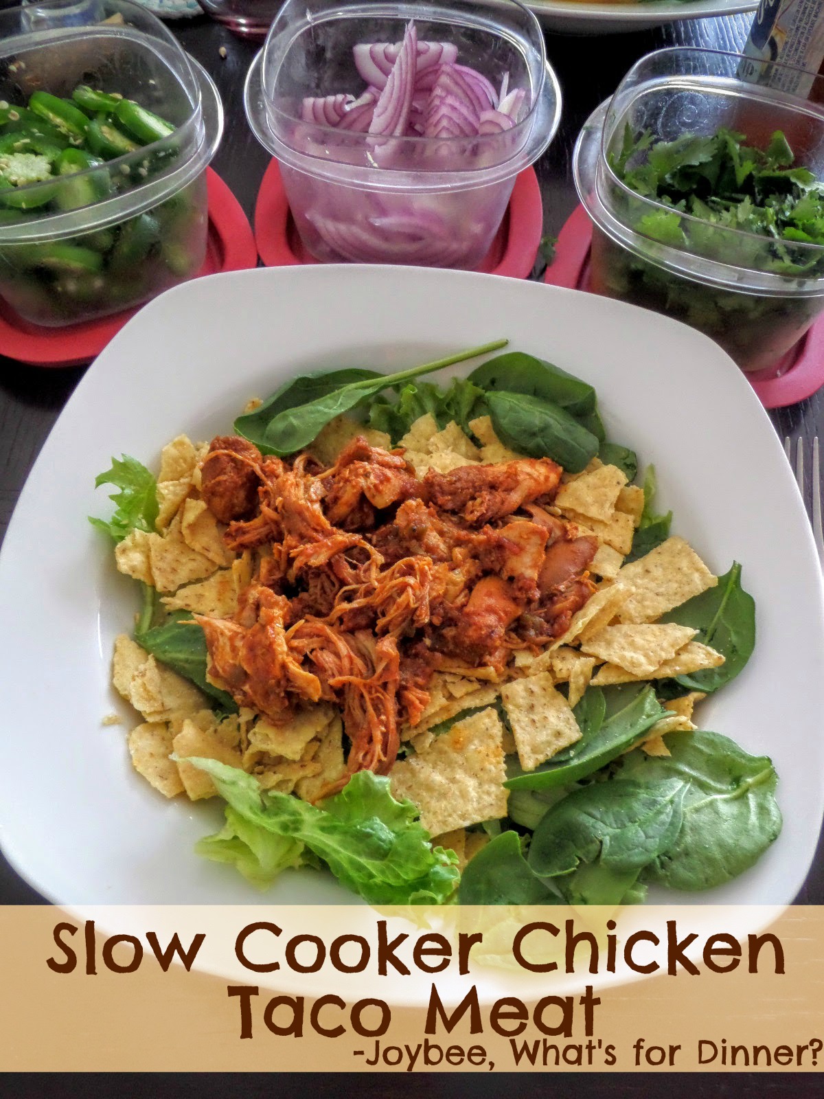 Slow Cooker Chicken Taco Meat Joybee, What's for Dinner?