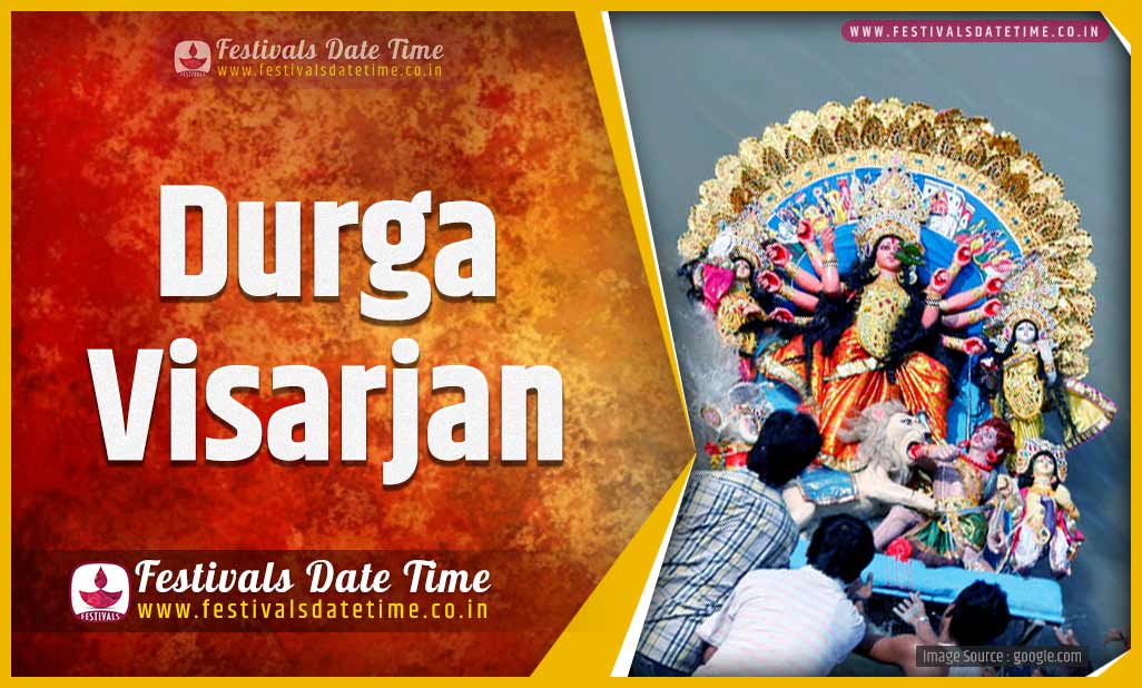 2022 Durga Visarjan Date and Time, 2022 Durga Visarjan Festival