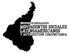 Diplomado en Movimientos Sociales Latinoamericanos & Autogestión Comunitaria