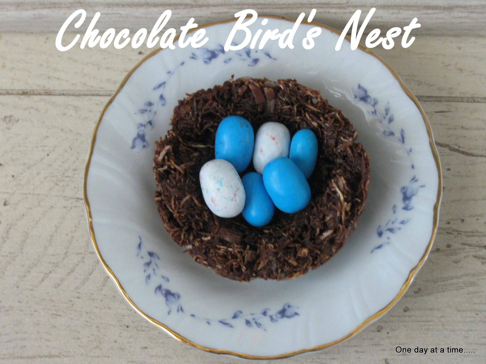 One day at a time..... Chocolate Bird's Nests