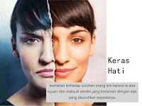 Pengertian Keras Hati dan Bahayanya Pengertian Keras Hati dan Bahayanya