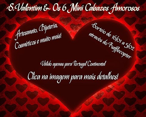 Sorteio: S.Valentim e os 6 Mini-Cabazes Amorosos!
