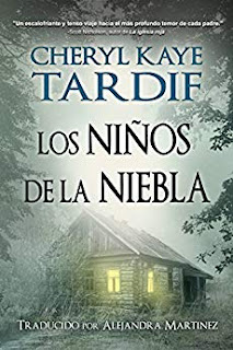 Los Niños de la Niebla- Cheryl Kaye Tardif