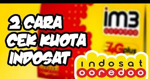 Cara Cek Kuota Im3 Yellow Indosat Terbaru 2020