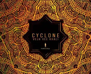 Veja Vee Khali – Cyclone