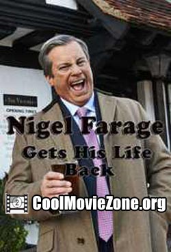 Nigel Farage Gets His Life Back (2016)
