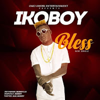  Ikoboy – Bless