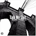 Joell Ortiz - Talk My Shit