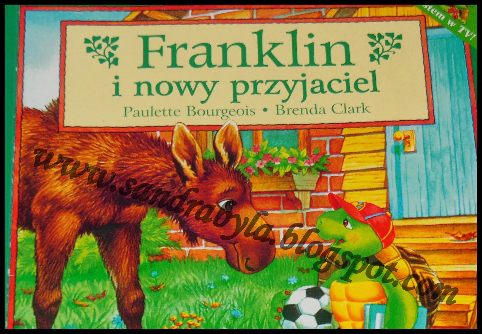 Książki O Wiośnie Dla Dzieci O wszystkim lecz nie o niczym: Co czytać dzieciom (część 4) - "Franklin