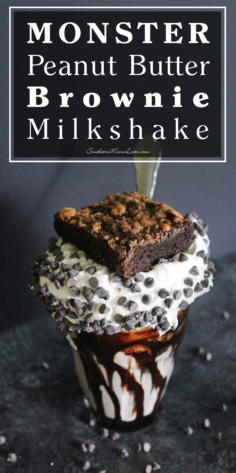 Southern Mom Loves MONSTER Peanut Butter Brownie Milkshake