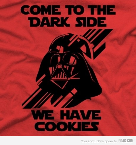 By the way...: Come to the dark side, we have cookies