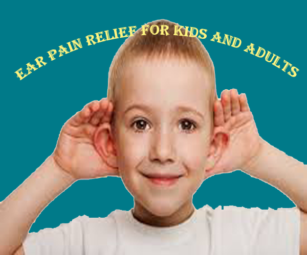 12 Home Remedies for Earaches Ear Pain Relief for Kids and Adults
