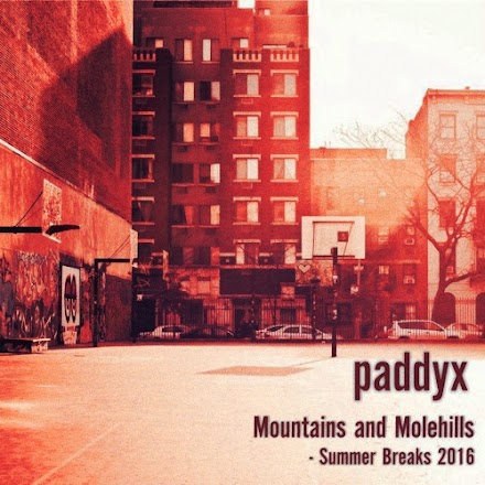 Mountains and Molehills - Montags Mixtape von PaddyX | Free Download
