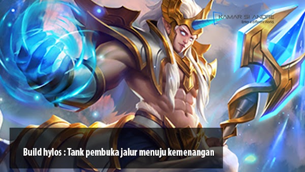 Build hylos : Tank pembuka jalur menuju kemenangan