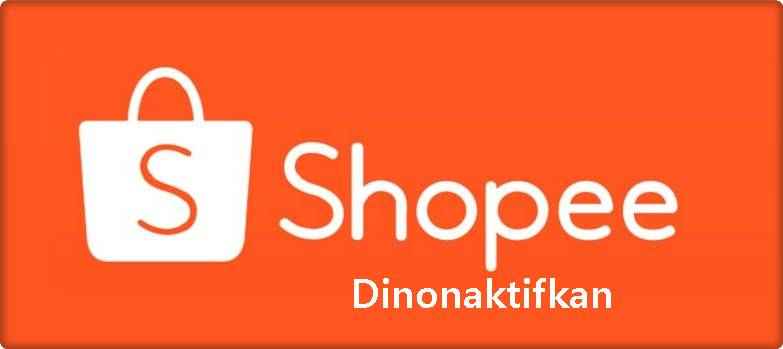 Cara Mengembalikan Akun Shopee yang Dinonaktifkan Permanen ... Cara Mengembalikan Akun Shopee yang Dinonaktifkan Permanen ...