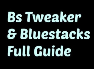 How To use Rooted Bluestacks with BS Tweaker 