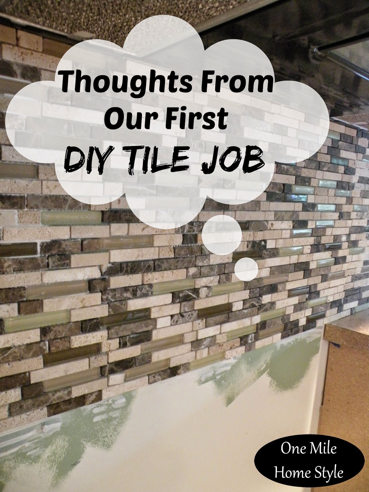 Thoughts from our first DIY tile job | One Mile Home Style