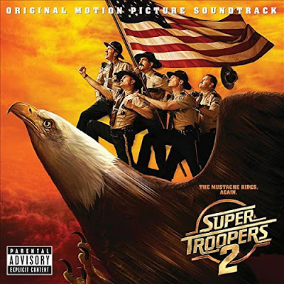 Super Troopers 2 Soundtrack