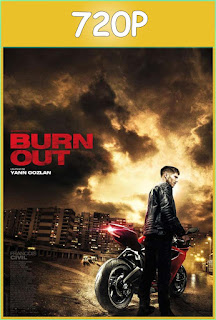  Burn Out (2017) HD 720p Latino
