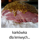 https://www.mniam-mniam.com.pl/2008/12/karkowka-dla-leniwych.html