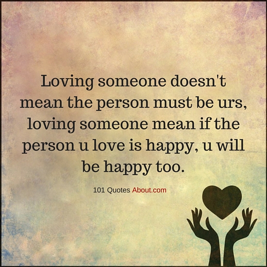 Loving Someone Doesn't Mean The Person Must Be Yours Love Quote Awesome Quotes About Loving Someone Loving Someone Doesn't Mean The Person Must Be Yours Love Quote Awesome Quotes About Loving Someone