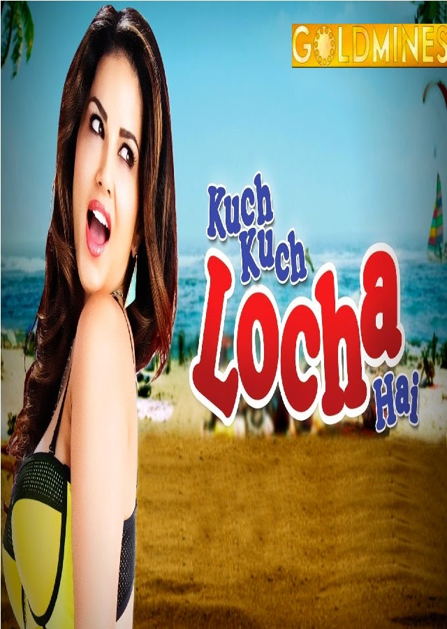 Kuch Kuch Locha Hai Movie Download In 720p Kuch Kuch Locha Hai (2015) Full Movie DVD* ~ GOLDMINES