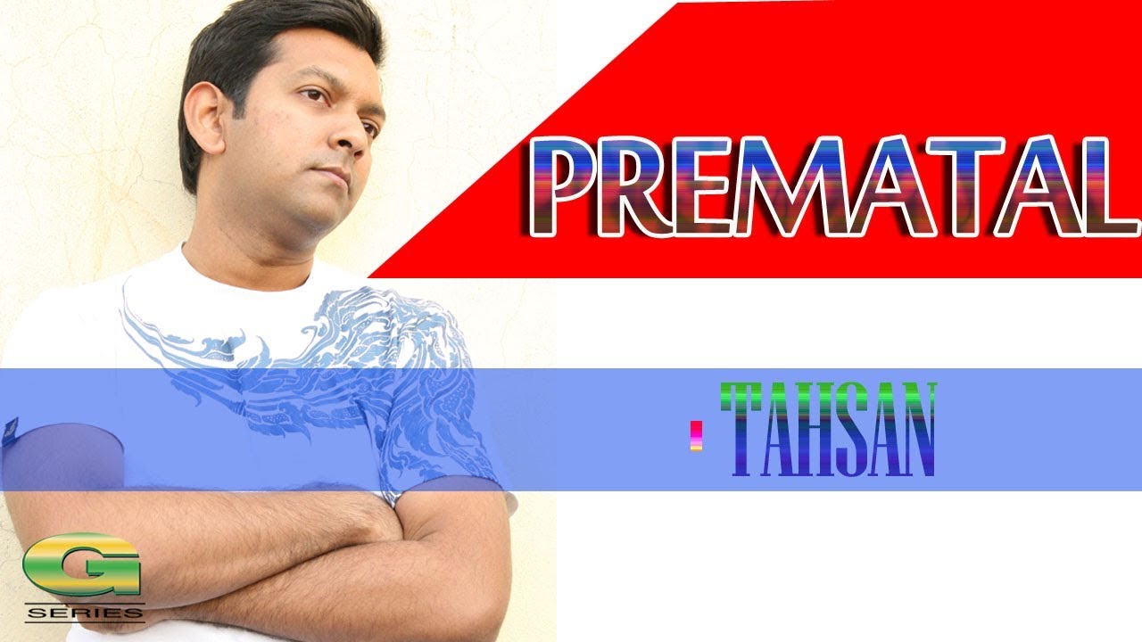 Prematal Lyrics (প্রেমাতাল) - Tahsan