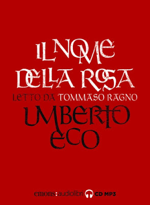 Il Blog di Pupottina: Il nome della rosa di Umberto Eco, letto da ...
