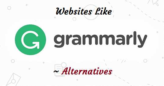 The Definitive Guide to Websites Like Grammarly