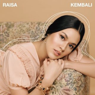 Raisa - Kembali - Single (2019) Raisa - Kembali on iTunes