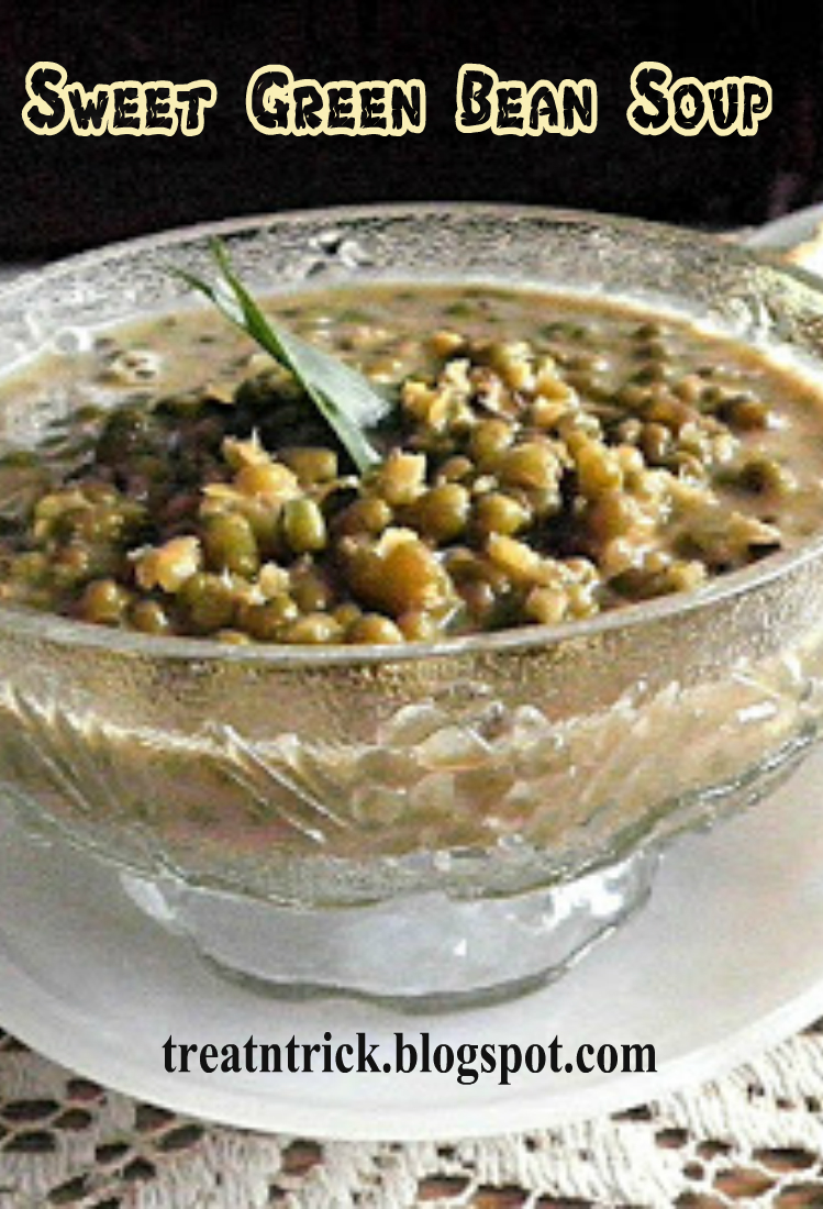 TREAT & TRICK SWEET GREEN BEAN SOUP