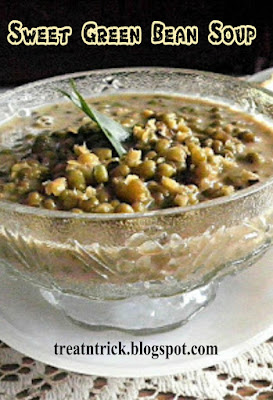 Sweet Green Bean Soup Recipe @ treatntrick.blogspot.com