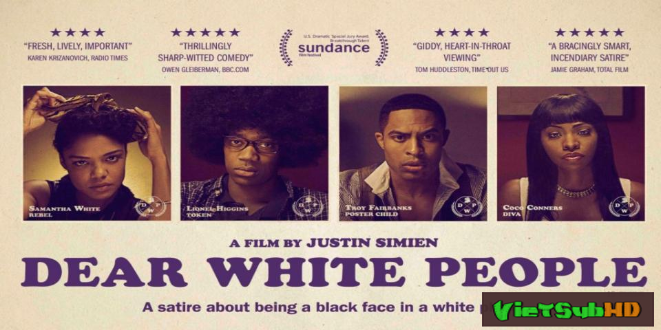 Phim Gửi Người Da Màu Tập 6 VietSub HD | Dear White People 2017