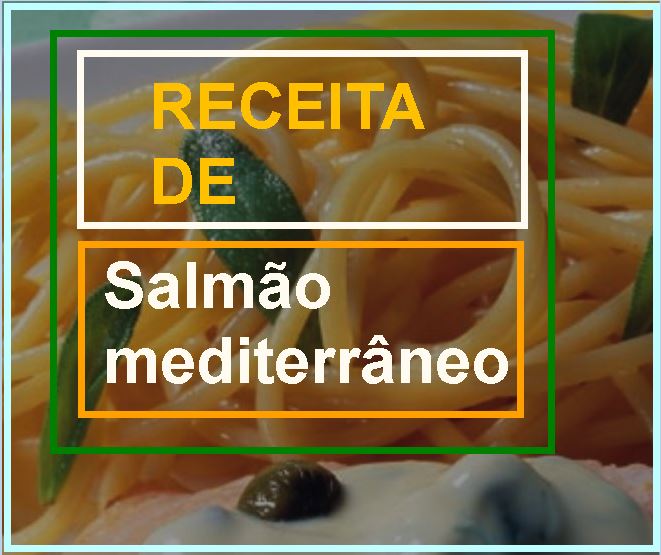 RECEITA DE SALMÃO MEDITERRANEO