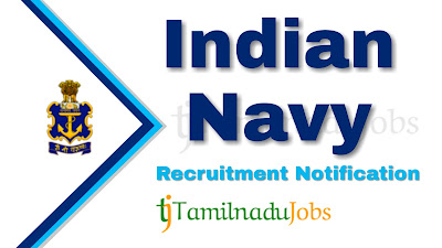 Indian Navy Recruitment 2019, govt jobs for B.E or B.Tech