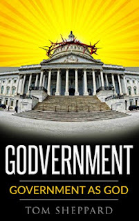 Godvernment by Tom Sheppard http://amzn.to/2vERMnU