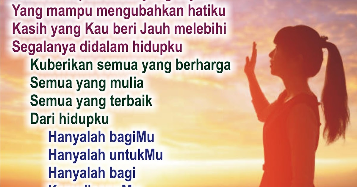 Lirik Lagu Pujian Rohani Kristen Sekolah Minggu Gereja Tuhan Yesus Kuberikan Semua Yang Berharga