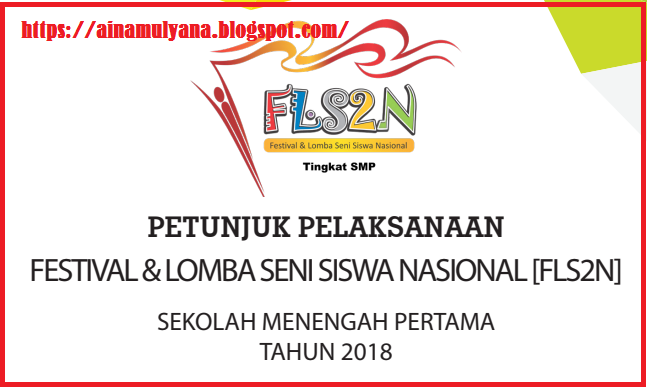 JUKNIS FLS2N SD DAN FLS2N SMP TAHUN 2018 PENDIDIKAN