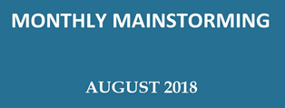 Monthly Mainstorming August 2018 mainstorming-august-2018