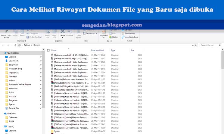 Cara Melihat Riwayat Dokumen File yang Baru saja dibuka - Sengedan Blog