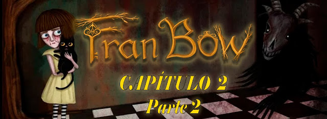 Las cosas de Eiko: Guía: FRAN BOW - Capítulo 2 (Parte 2): Doble