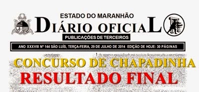Homologação do concurso de Chapadinha já está no Diário Oficial do Estado