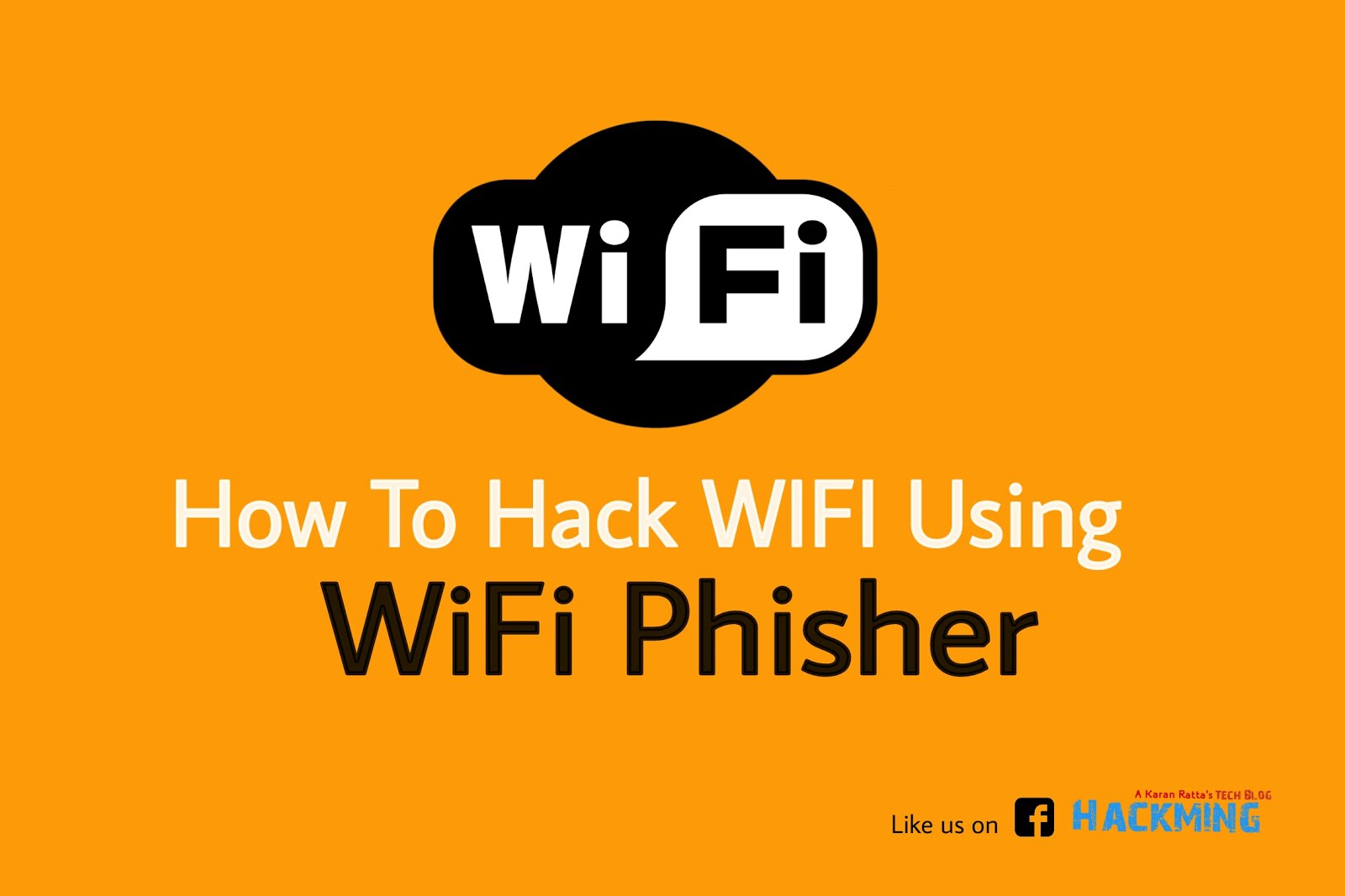 How to hack WIFI using WiFi Phisher How to hack WIFI using WiFi Phisher