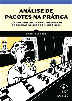 Livro "Análise de pacotes na prática" da Novatec Editora