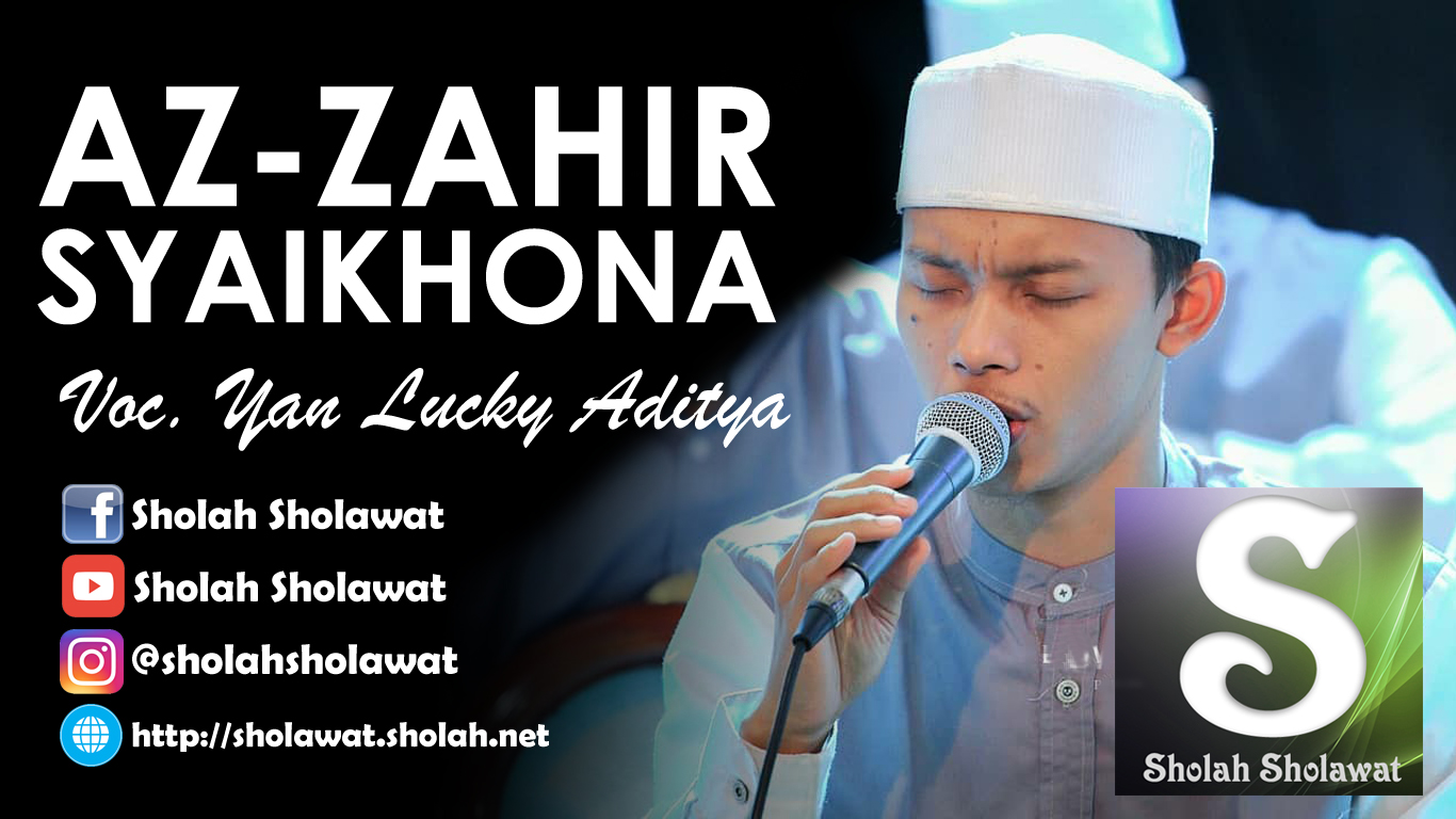 Download MP3 Az-Zahir - Syaikhona Gratis - Sholah Sholawat | Kumpulan
