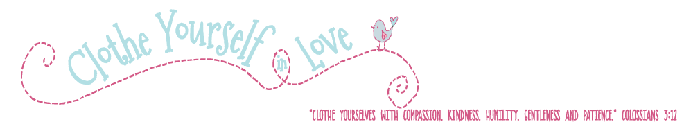 Clothe Yourself in Love