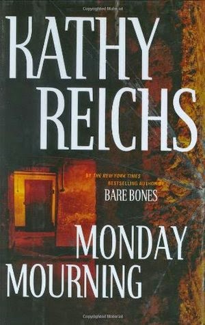 Short & Sweet Review: Monday Mourning by Kathy Reichs (audio)