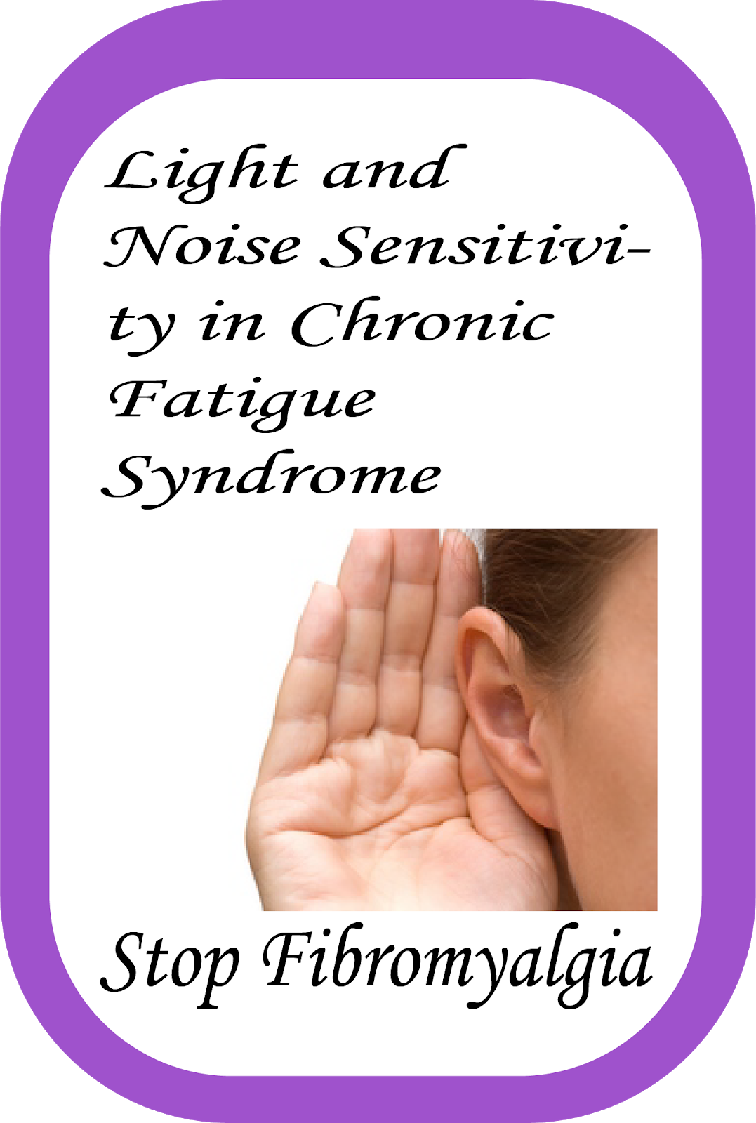 Light and Noise Sensitivity in Chronic Fatigue Syndrome