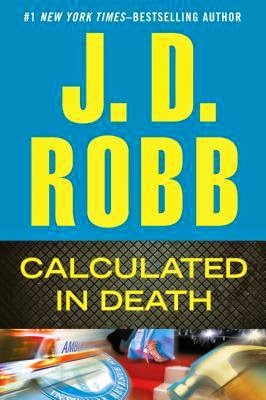 https://www.goodreads.com/book/show/17193730-calculated-in-death