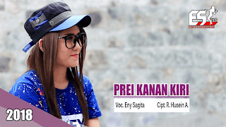 Lirik Lagu Eny Sagita – Prei Kanan Kiri